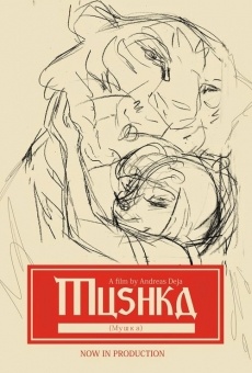 Película: Mushka