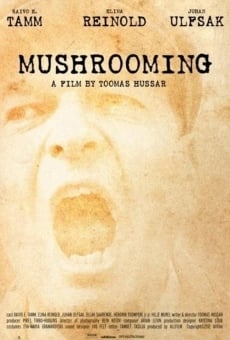 Película: Mushrooming