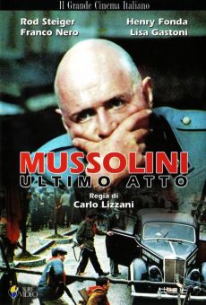 Les derniers jours de Mussolini en ligne gratuit