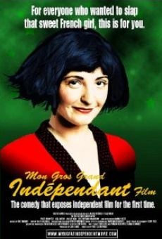 Película: My Big Fat Independent Movie