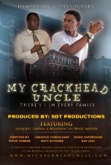 Película: My Crackhead Uncle