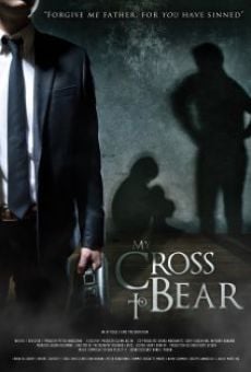 Película: My Cross to Bear