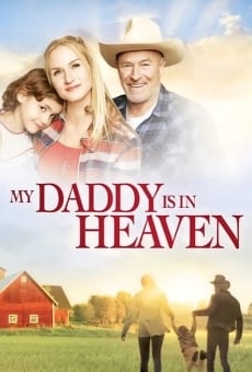 Película: My Daddy is in Heaven