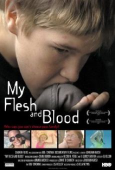 Película: My Flesh and Blood