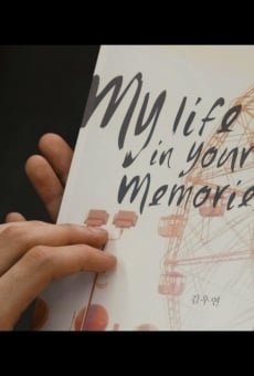 Película: My Life in Your Memories