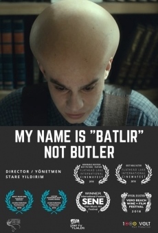 My Name is Batlir, not Butler