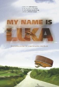 My Name Is Luka online streaming