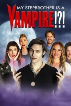 Película: My Stepbrother Is a Vampire!?!