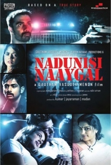 Película: Nadunisi Naaygal