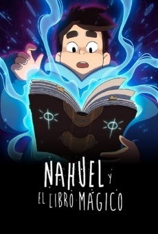 Película: Nahuel y el libro mágico