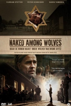 Naked Among Wolves stream online deutsch