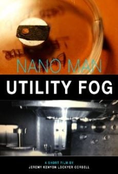 NanoMan: Utility Fog (2015)