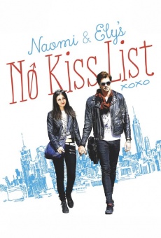 Naomi and Ely's No Kiss List en ligne gratuit