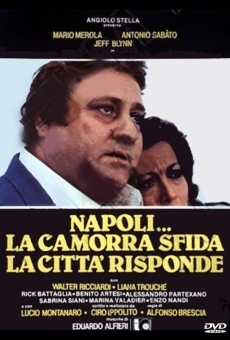 Película: Napoli... la camorra sfida, la città risponde