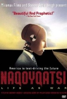 Naqoyqatsi - Life as a War (2002)
