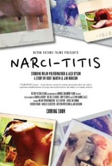 Película: Narcititis
