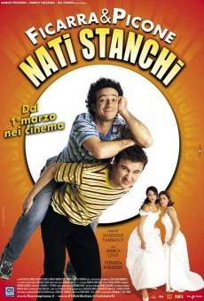Nati stanchi (2002)