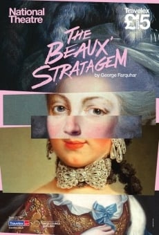 National Theatre Live: The Beaux Stratagem online streaming