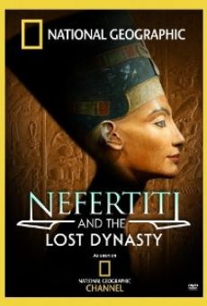 Néfertiti et la dynastie perdue