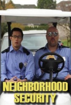 Película: Neighborhood Security