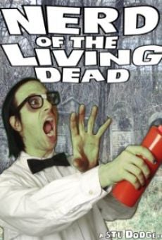 Nerd of the Living Dead online streaming