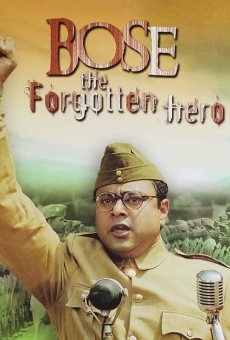 Netaji Subhas Chandra Bose: The Forgotten Hero online streaming
