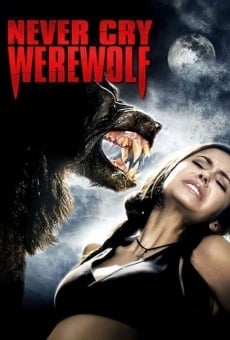 Never Cry Werewolf online free