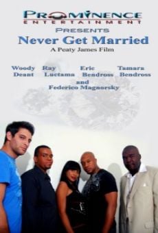 Never Get Married online streaming