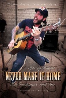 Película: Never Make It Home