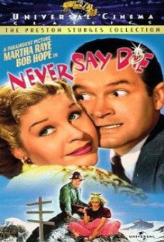 Never Say Die (1939)