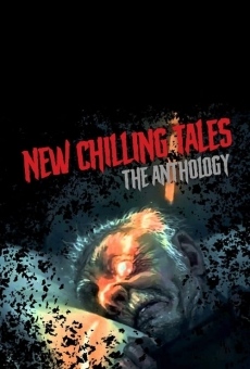 New Chilling Tales: The Anthology online streaming