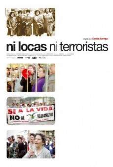 Ni locas, ni terroristas