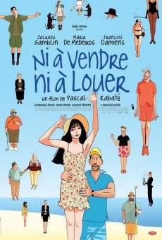 Ni à vendre, ni à louer (2011)