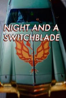 Película: Night and a Switchblade