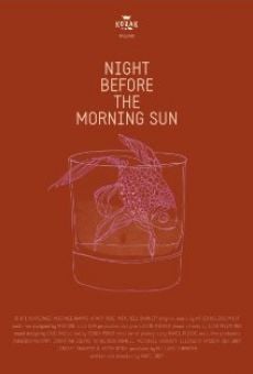 Night Before the Morning Sun online streaming