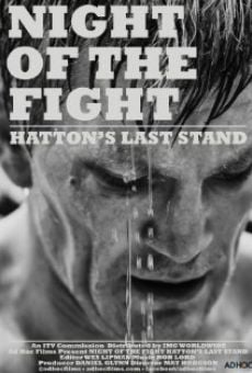 Night of the Fight: Hatton's Last Stand on-line gratuito