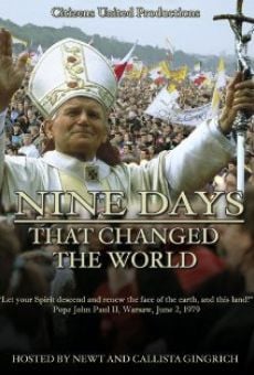 Nine Days That Changed the World on-line gratuito