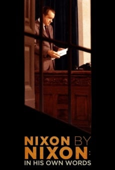Nixon by Nixon: In His Own Words online streaming