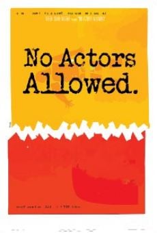 No Actors Allowed online streaming