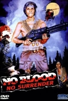 Película: No Blood, No Surrender