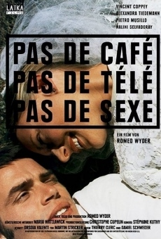 Pas de café, pas de télé, pas de sexe online free