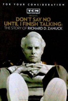 Película: No digas no hasta que haya terminado de hablar: La historia de Richard D. Zanuck
