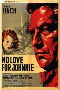 No Love for Johnnie stream online deutsch