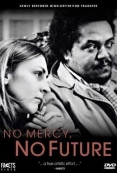 Película: No Mercy No Future