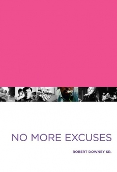 No More Excuses on-line gratuito