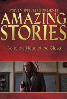 Amazing Stories: Go to the Head of the Class online streaming