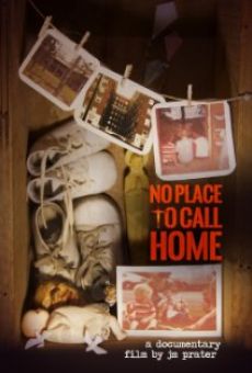 Película: No Place to Call Home