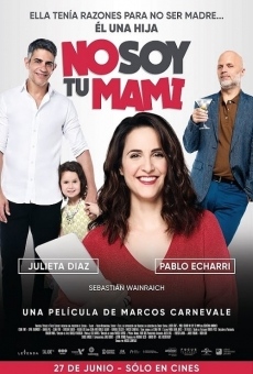 Película: No soy tu mami