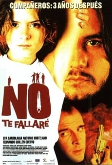No te fallaré (2001)