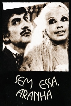 Sem Essa, Aranha (1970)